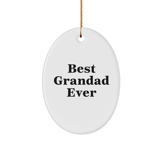 Funny Grandad Gifts from Family - Best Grandad Ever Oval Ornament for Christmas - Victory Thru Vision 