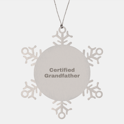 Funny Grandfather Gifts from Men to Grandfather - Snowflake Ornament for Christmas - Victory Thru Vision 