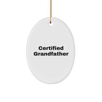 Funny Grandfather Oval Ornament Gifts from Men, Gifts for Grandfather Christmas Unique Present - Victory Thru Vision
