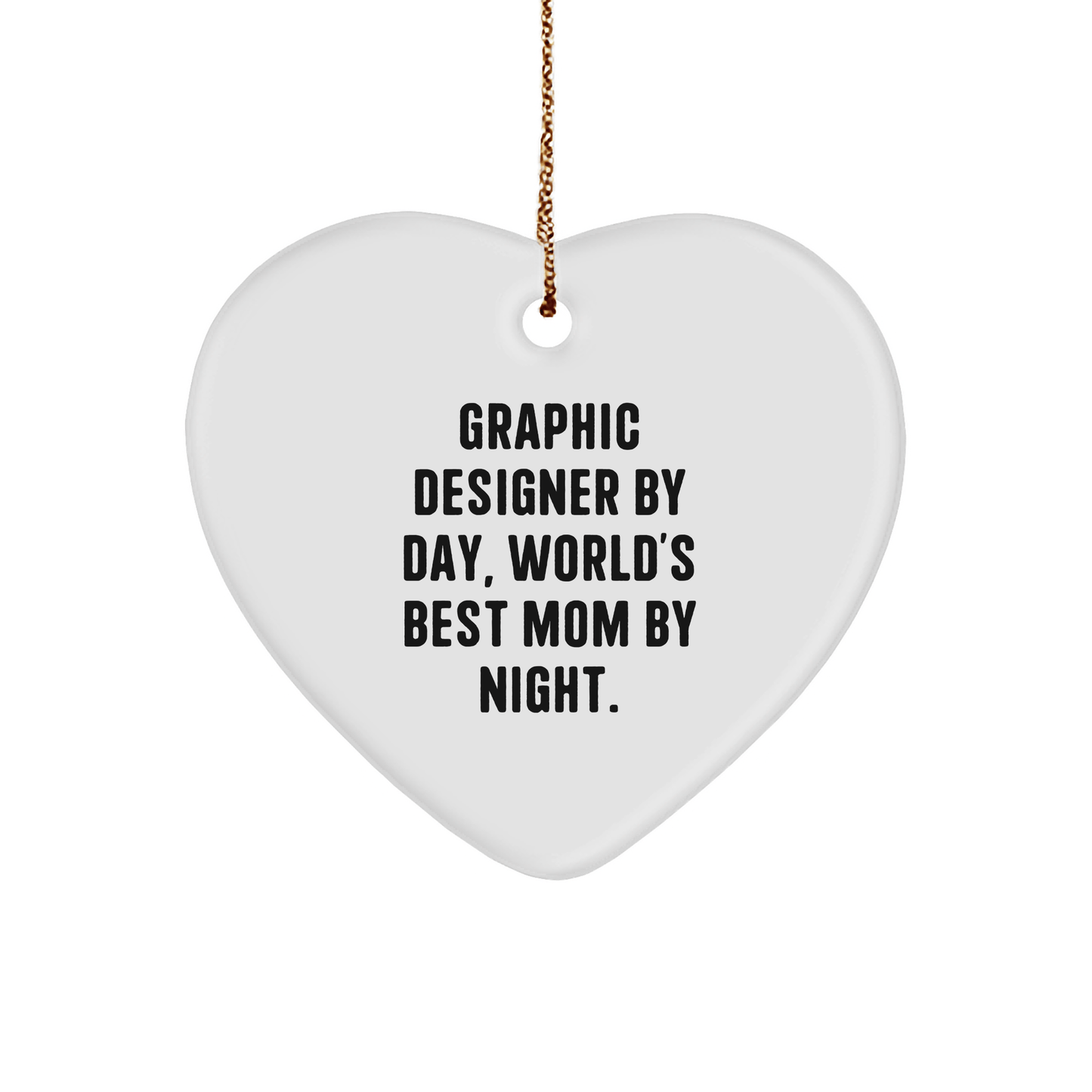 Funny Graphic Designer Gifts by Day, Heart Ornament for Mom by Night, Christmas Unique Gifts for Her - Victory Thru Vision 