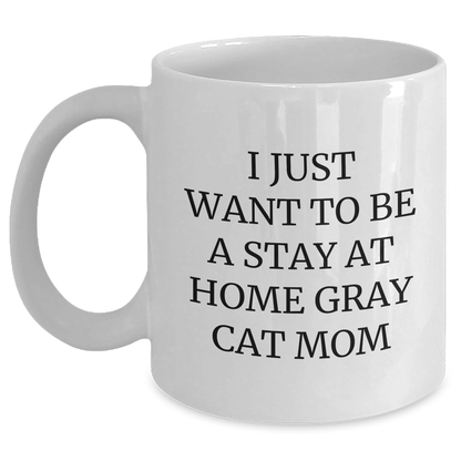 Funny Gray Cat Mom Funny Gifts from Men to Family with White Coffee Mug for Father's Day - Victory Thru Vision 