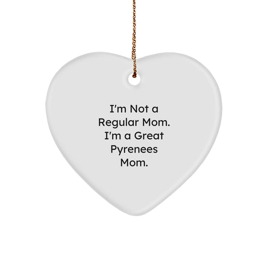 Funny Great Pyrenees Dog Mom Gifts for Christmas - I'm Not A Regular Mom. I'm A Great Pyrenees Mom. Heart Ornament, Unique Presents for Family, Friends, or Coworkers - Victory Thru Vision