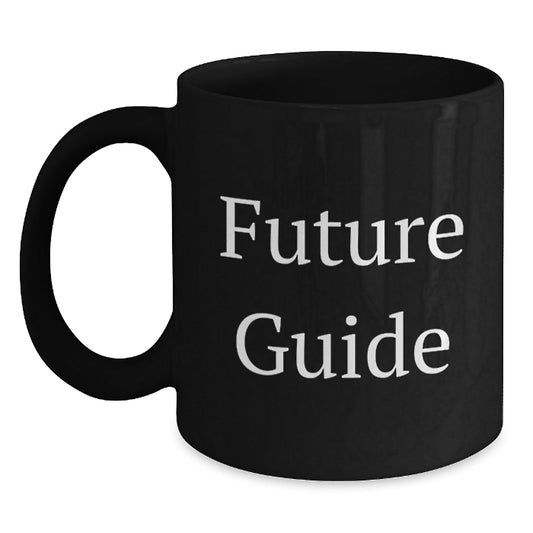 Funny Guide Gifts from Friends for Birthday, Black Coffee Mug with Inspirational Quote, 11oz or 15oz, Microwave and Dishwasher Safe - Victory Thru Vision