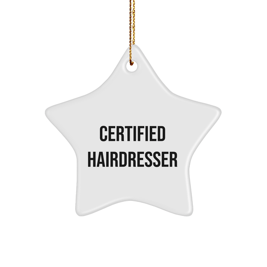 Funny Hairdresser Gifts from Friends for Hairdresser Star Ornament, Christmas Unique Gifts - Victory Thru Vision 