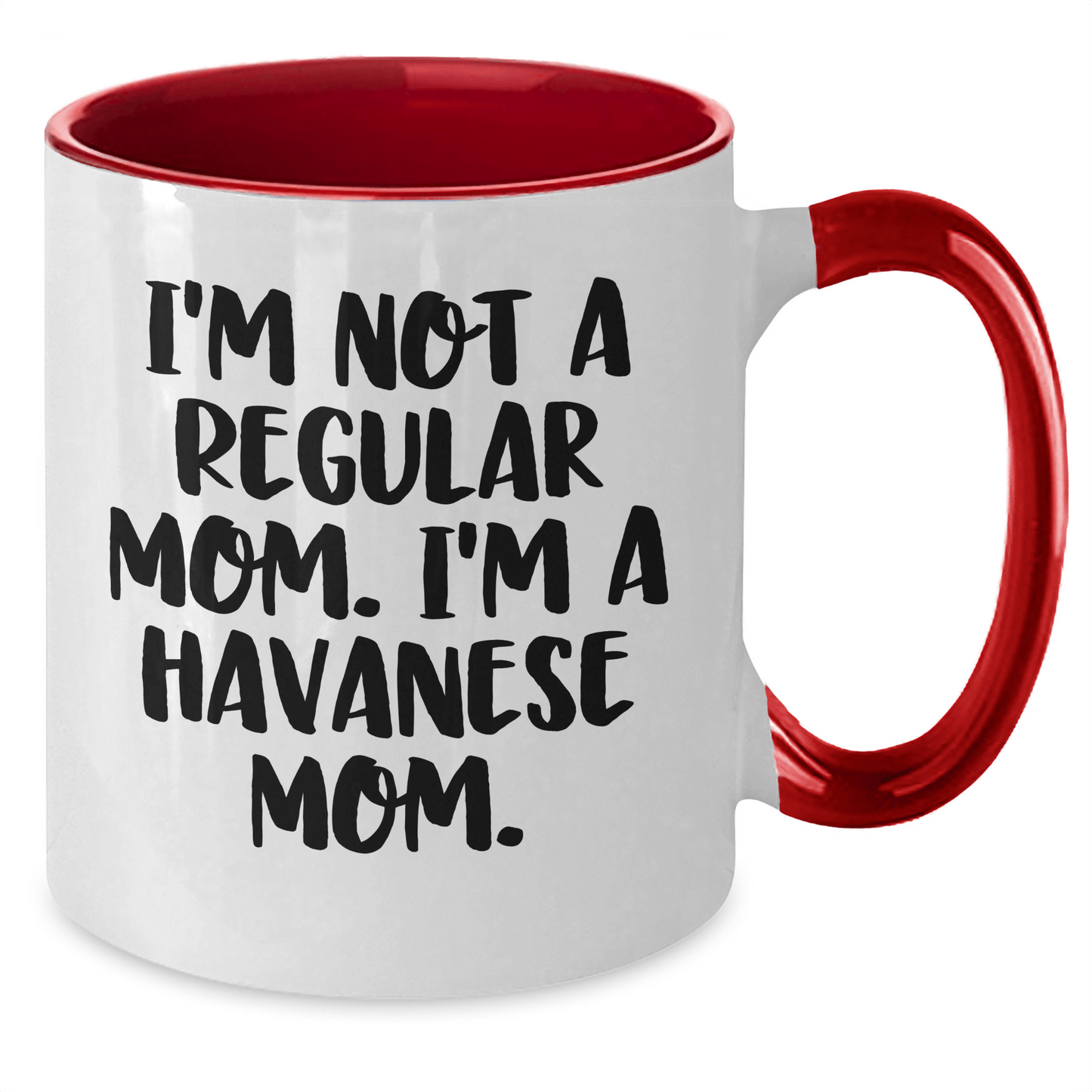 Funny Havanese Dog Mom Coffee Mug, Gifts from Friends to Family, Graduation Unique Gifts for Havanese Dog Lovers, 'I'm Not A Regular Mom. I'm A Havanese Mom.' - Victory Thru Vision
