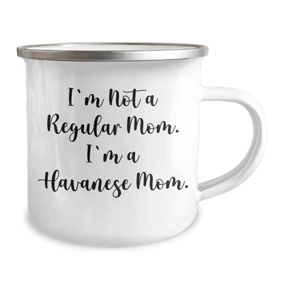 Funny Havanese Dog Mom Gifts from Family for Graduation - 'I'm Not A Regular Mom. I'm A Havanese Mom.' Enamel Camping Mug - Victory Thru Vision