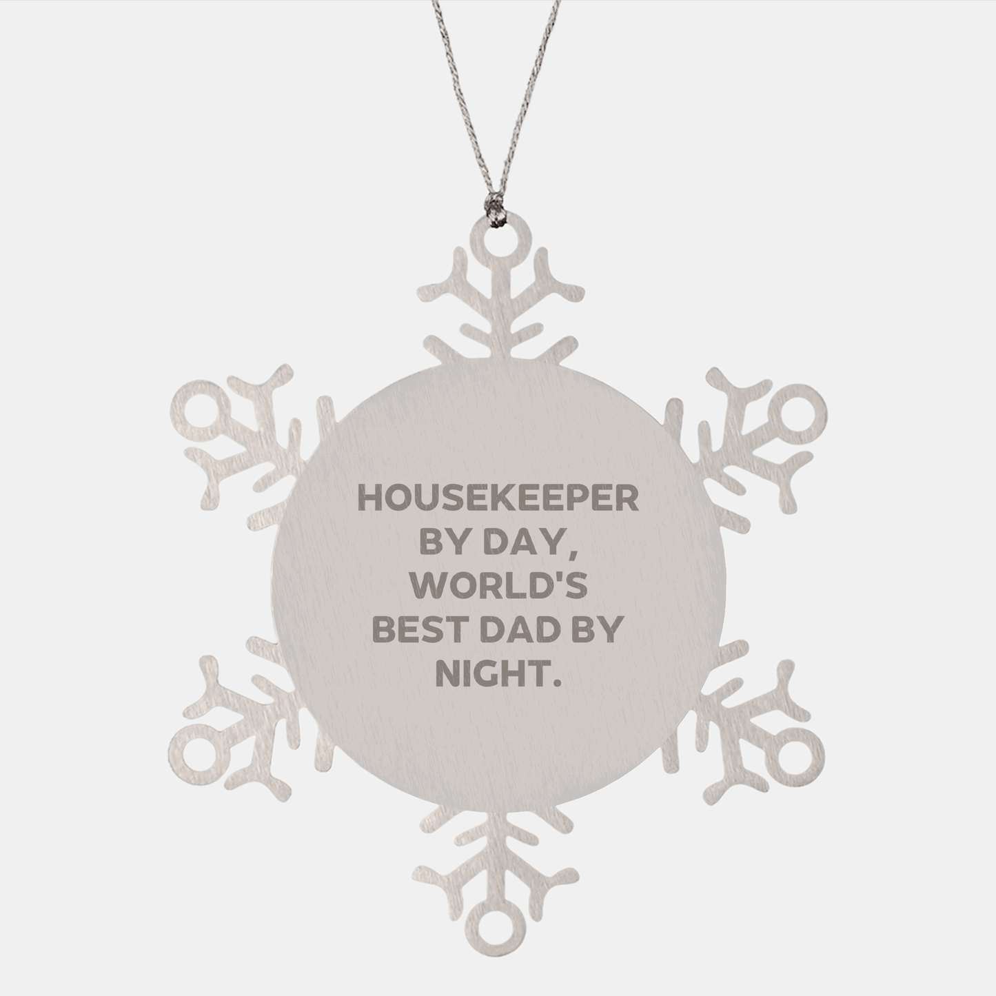 Funny Housekeeper Gifts, Snowflake Ornament for Christmas, 'Housekeeper By Day, World's Best Dad By Night.' - Victory Thru Vision