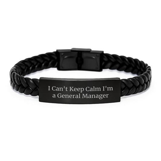 Funny I Can't Keep Calm I'm A General Manager Gifts from Family for General Manager Interlaced Leather Bracelet Graduation Unique Presents - Victory Thru Vision