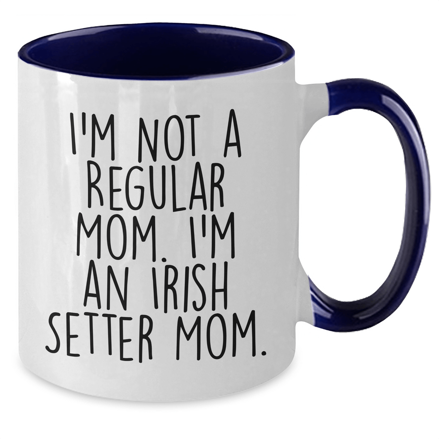Funny Irish Setter Dog Mom Gifts from Friends for Graduation Unique Coffee Mugs - Victory Thru Vision