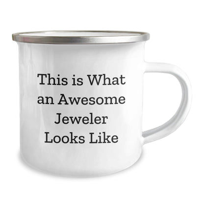 Funny Jeweler Gifts from Friends - This Is What An Awesome Jeweler Looks Like Camping Mug for Graduation - Victory Thru Vision