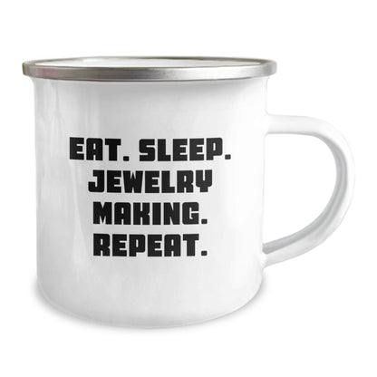Funny Jewelry Making Gifts from Friends for Graduation - Eat. Sleep. Jewelry Making. Repeat. - Camping Mug - Victory Thru Vision