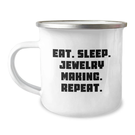 Funny Jewelry Making Gifts from Friends for Graduation - Eat. Sleep. Jewelry Making. Repeat. - Camping Mug - Victory Thru Vision