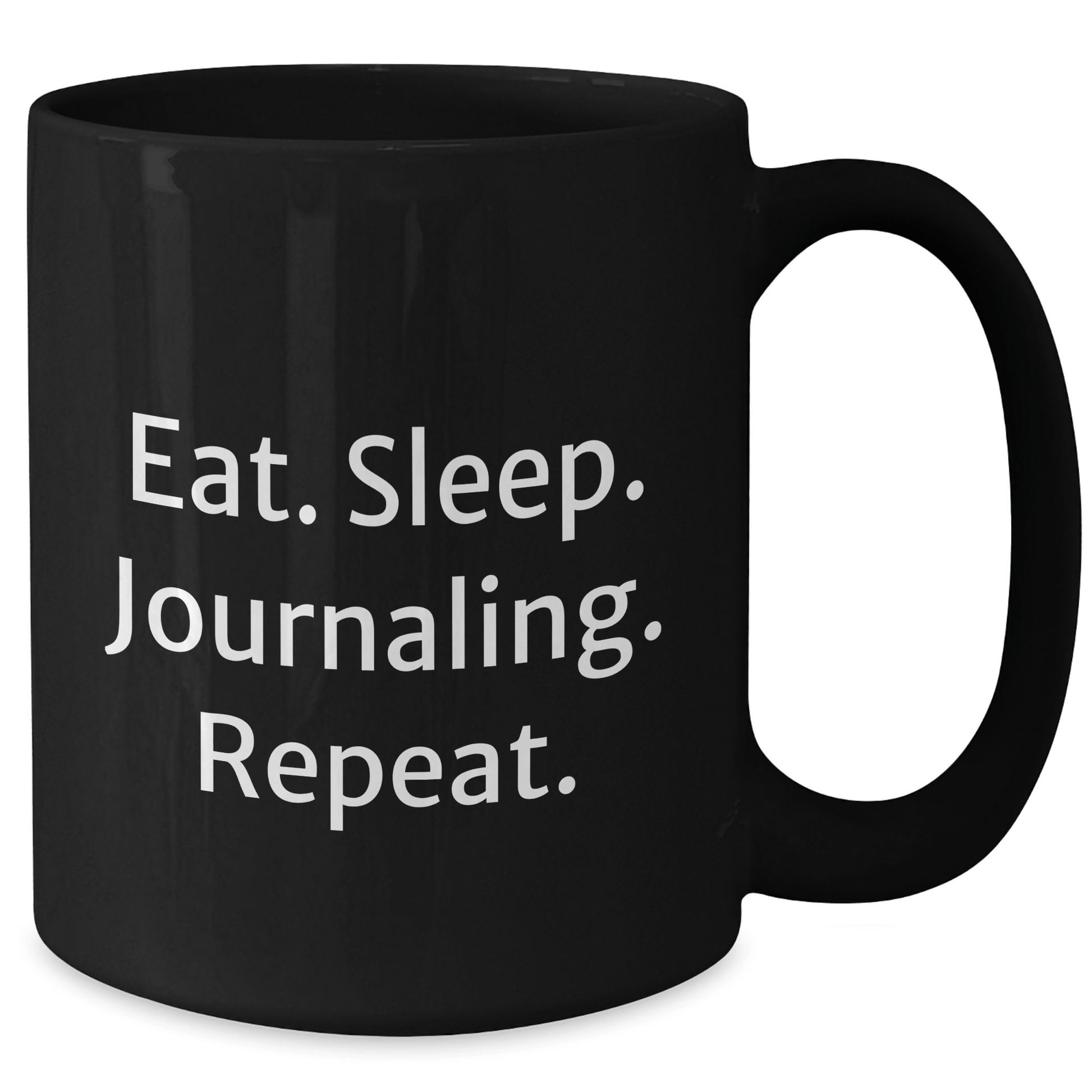 Funny Journaling Gifts for Her from Friends on Graduation, Eat. Sleep. Journaling. Repeat. Black Coffee Mug - Victory Thru Vision 