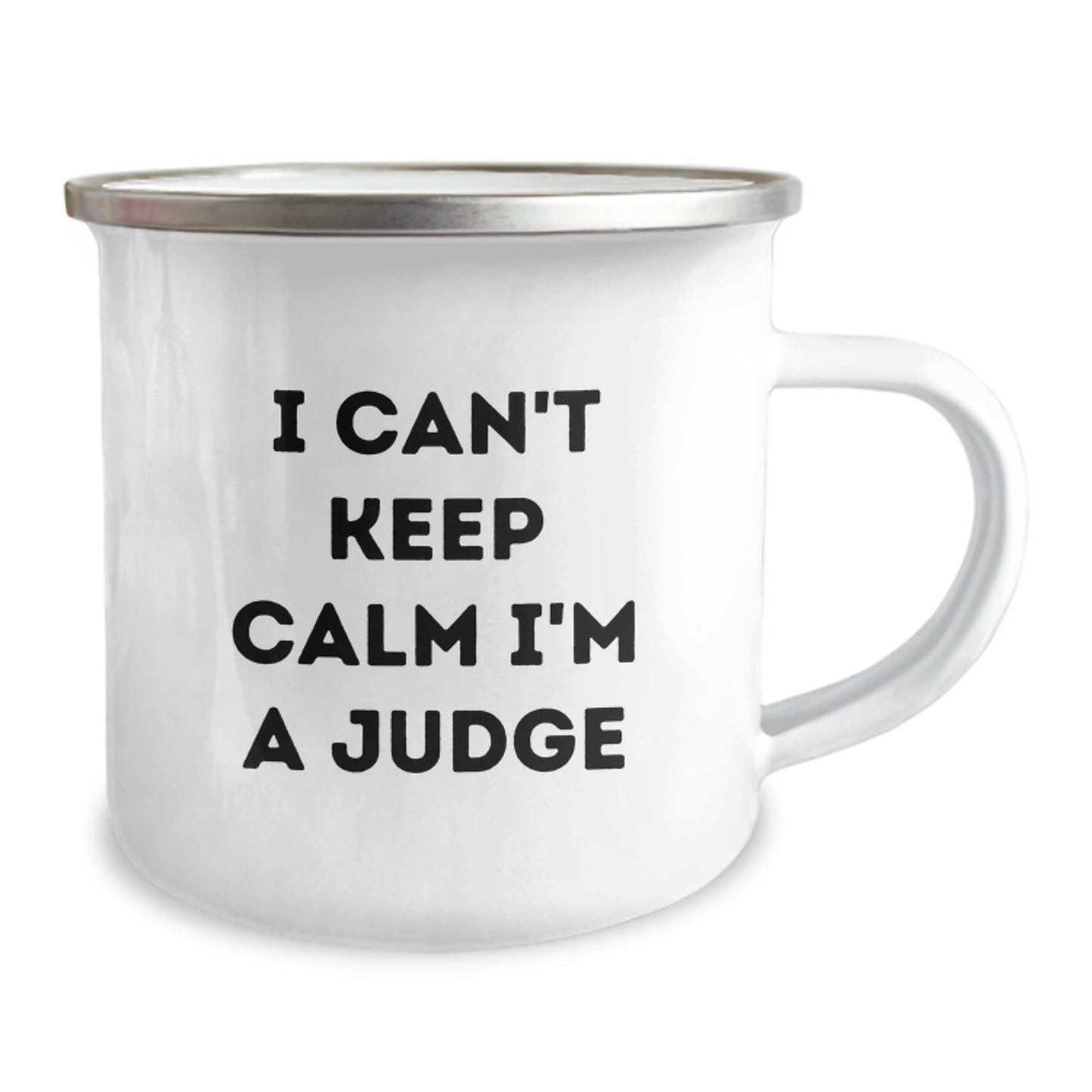 Funny Judge Gifts from Friends for Judge's Graduation, I Can't Keep Calm I'm A Judge Camping Mug, 12 oz Stainless Steel with Enamel Finish - Victory Thru Vision