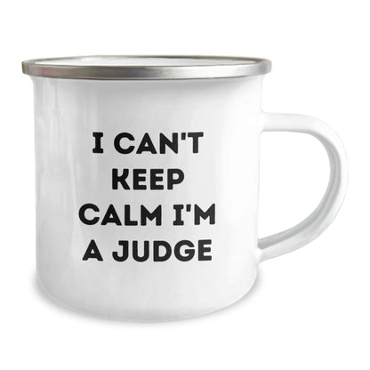 Funny Judge Gifts from Friends for Judge's Graduation, I Can't Keep Calm I'm A Judge Camping Mug, 12 oz Stainless Steel with Enamel Finish - Victory Thru Vision