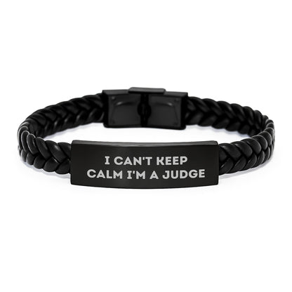 Funny Judge Quote Interlaced Leather Bracelet, Gifts from Friends or Family for Judge, Graduation Unique Gifts, 'I Can't Keep Calm I'm A Judge' - Victory Thru Vision