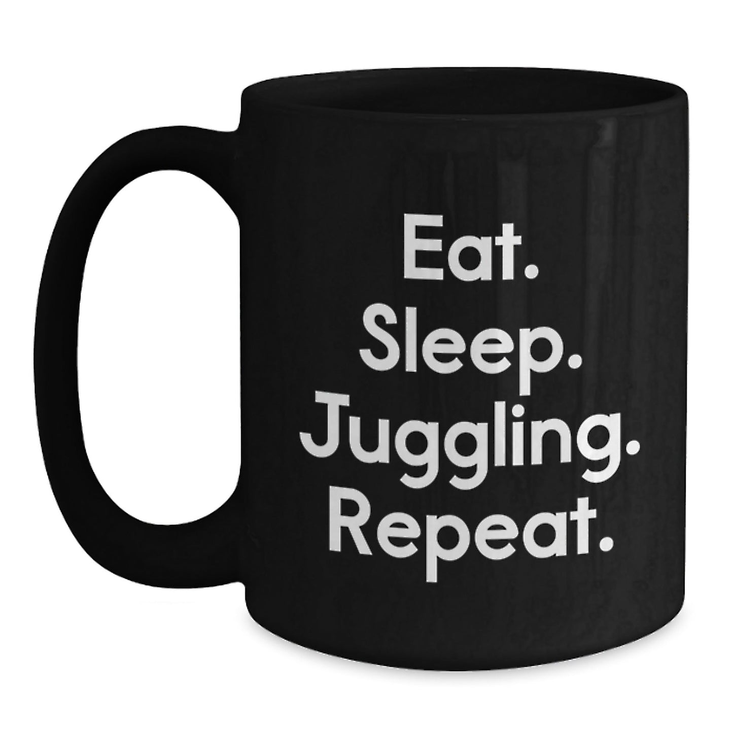 Funny Juggling Gifts for Him from Friends - Eat. Sleep. Juggling. Repeat. Graduation Unique Gifts for Men - Victory Thru Vision