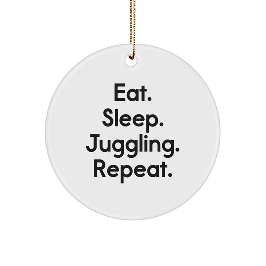 Funny Juggling Gifts for Men - Eat. Sleep. Juggling. Repeat. Circle Ornament for Christmas - Victory Thru Vision