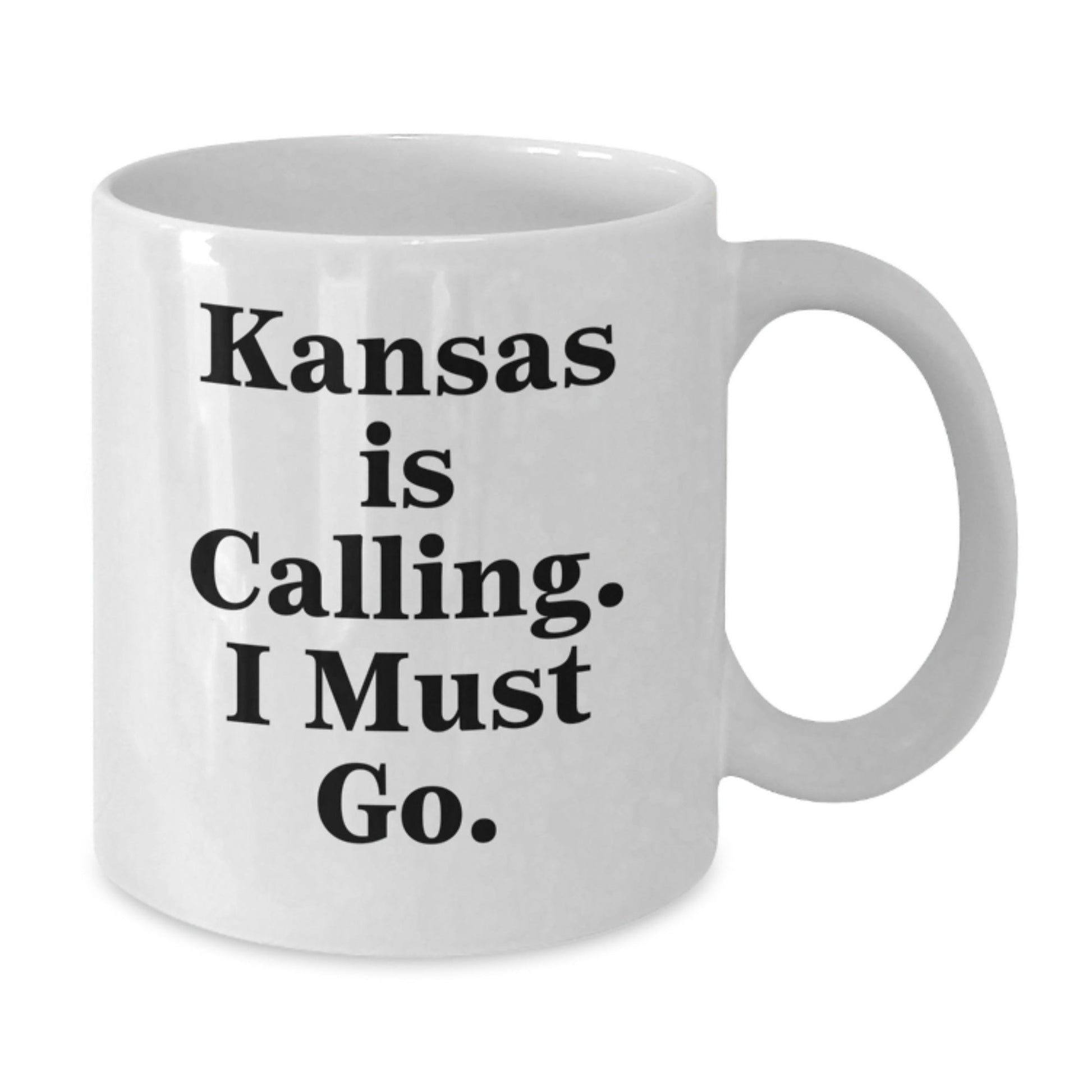 Funny Kansas Gifts from Friends to Kansas Men and Women, White Coffee Mug for Graduation Unique Gifts, 'Kansas Is Calling. I Must Go.' - Victory Thru Vision