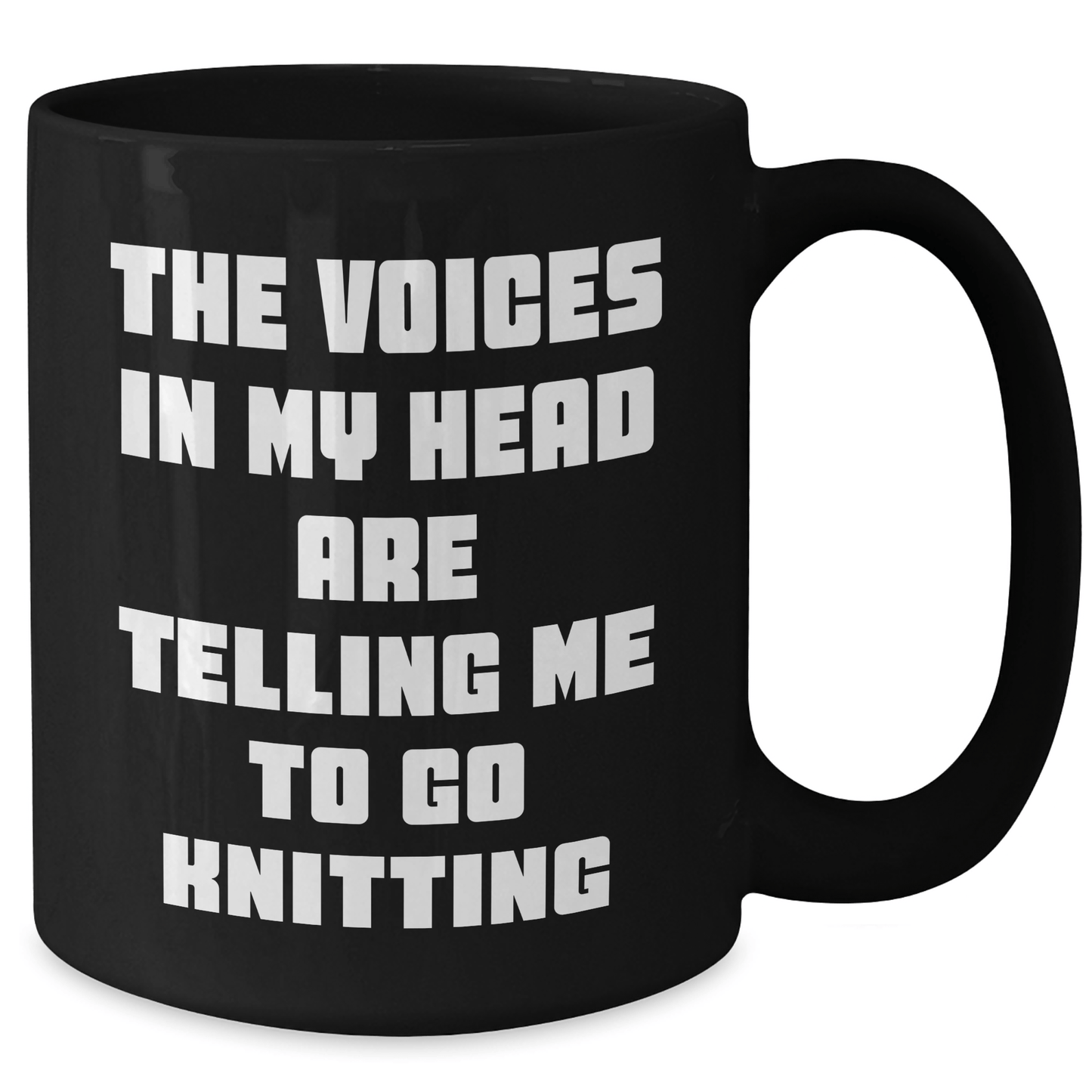 Funny Knitting Gifts from Mom to Daughter for Graduation - The Voices In My Head Are Telling Me To Go Knitting Quote on Black Coffee Mug - Victory Thru Vision