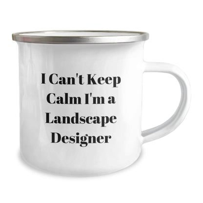 Funny Landscape Designer Gifts for Men from Friends, Unique I Can't Keep Calm I'm A Landscape Designer Camping Mug for Graduation - Victory Thru Vision