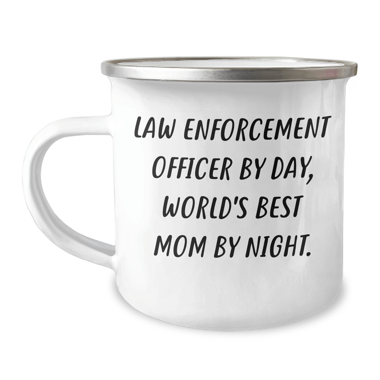 Funny Law Enforcement Officer Gifts from Mom - Camping Mug for Dad's Special Day, 'Law Enforcement Officer By Day, World's Best Mom By Night.' - Victory Thru Vision 