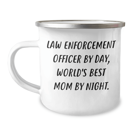 Funny Law Enforcement Officer Gifts from Mom - Camping Mug for Dad's Special Day, 'Law Enforcement Officer By Day, World's Best Mom By Night.' - Victory Thru Vision 