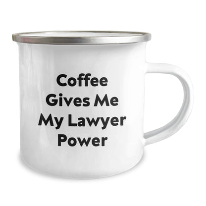 Funny Lawyer Gifts, Coffee Gives Me My Lawyer Power, Unique Birthday Unique Gifts from Friends for Lawyer, 12 oz Stainless Steel Camping Mug - 'Coffee Gives Me My Lawyer Power' - Victory Thru Vision