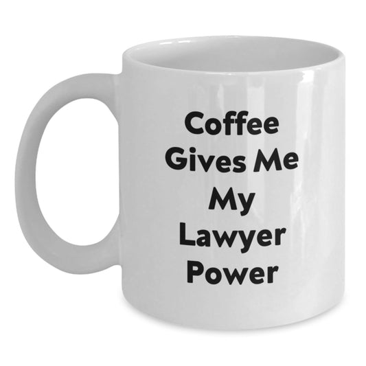 Funny Lawyer Gifts Coffee Mug White, 'Coffee Gives Me My Lawyer Power' Birthday Ideas for Men, Women, Coworkers - Victory Thru Vision