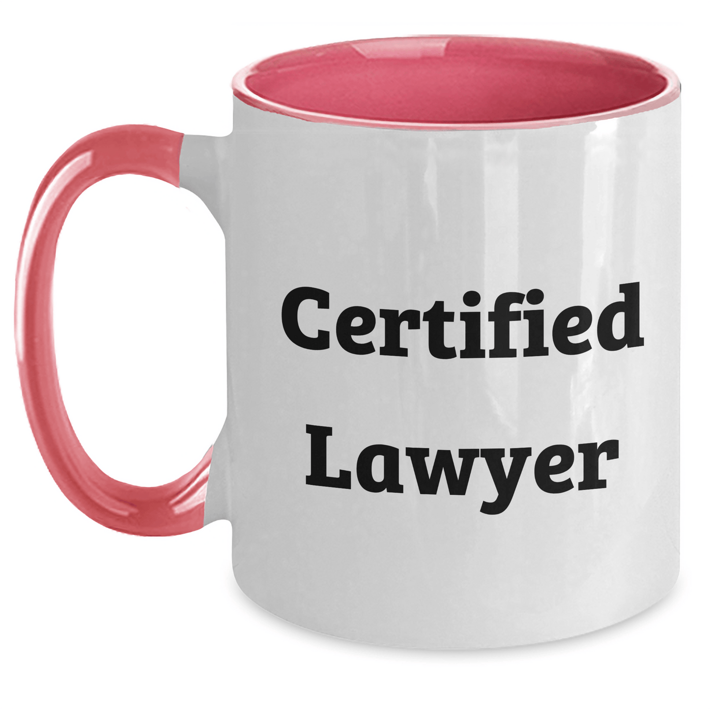 Funny Lawyer Gifts from Friends for Dad's Special Day - Two Tone Coffee Mug, Certified Lawyer Quote - Victory Thru Vision