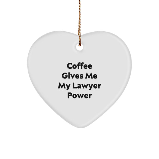 Funny Lawyer Gifts from Friends, Heart Ornament with 'Coffee Gives Me My Lawyer Power' Quote, Ideal Gifts for Lawyer Men, Unique Christmas Unique Gifts - Victory Thru Vision