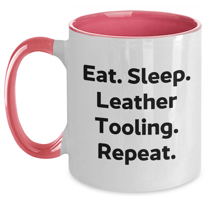 Funny Leather Tooling Enthusiast Gifts - Eat. Sleep. Leather Tooling. Repeat. Two Tone Coffee Mug for Father's Day - Victory Thru Vision 