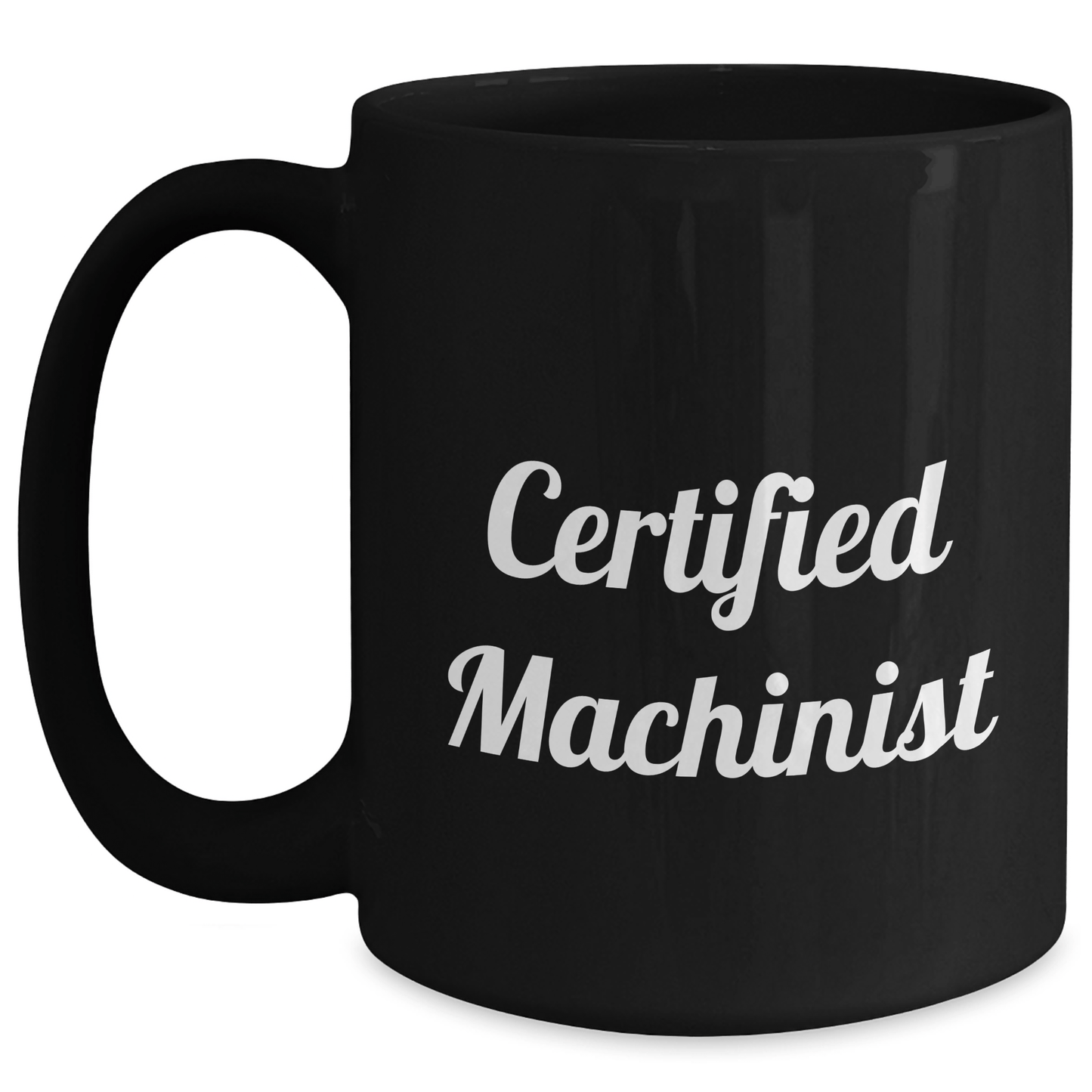 Funny Machinist Gifts - Machinist Black Coffee Mug, Gifts from Men, Gifts for Machinist, Father's Day Unique Gifts - Victory Thru Vision 