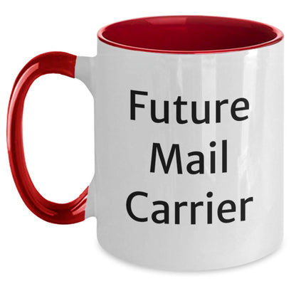 Funny Mail Carrier Gifts from Friends and Family - Gifts for Future Mail Carrier - Two Tone Coffee Mug - Graduation Unique Presents - Victory Thru Vision