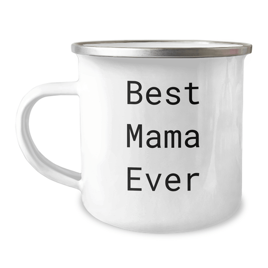 Funny Mama Camping Mug Gifts from Men to Best Mama Ever on Father's Day, Unique Mugs for Mama, Mama Gifts for Her - Victory Thru Vision 