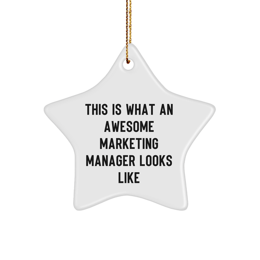 Funny Marketing Manager Gifts: 'This Is What An Awesome Marketing Manager Looks Like' Star Ornament for Christmas, Gifts from Family, Friends, or Coworkers to Marketing Manager - Victory Thru Vision