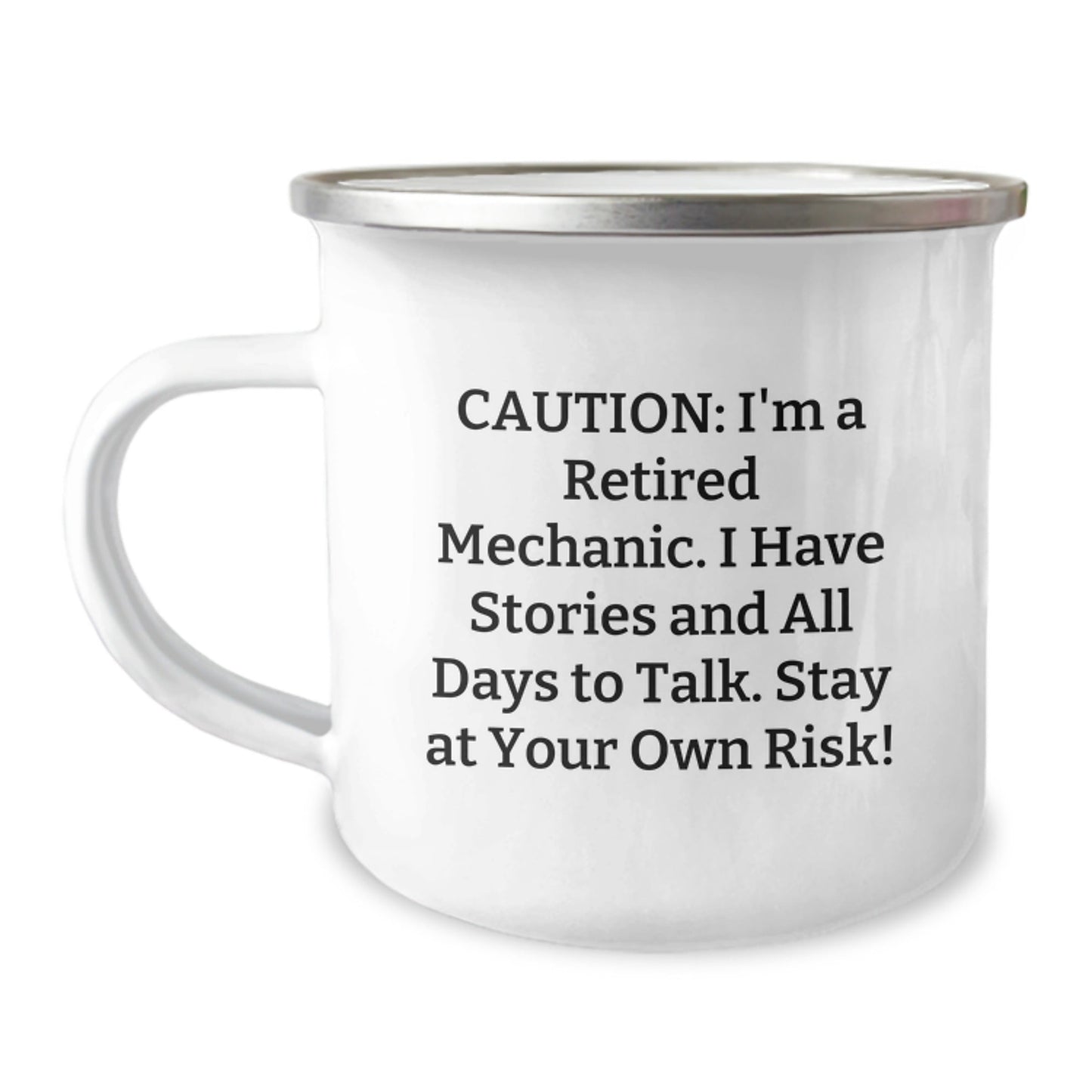 Funny Mechanic Gifts from Friends to Men - 'Caution: I'm A Retired Mechanic...' 12 oz Camping Mug for Graduation - Victory Thru Vision