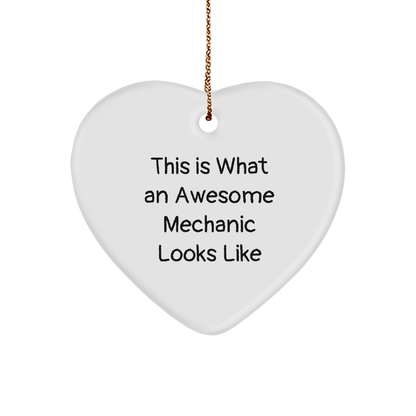 Funny Mechanic Gifts from Men to Awesome Mechanics This Is What An Awesome Mechanic Looks Like Heart Ornament for Christmas - Victory Thru Vision