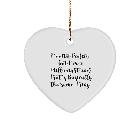 Funny Millwright Gifts, 'I'm Not Perfect' Heart Ornament for Christmas from Friends, Coworkers, Family - Victory Thru Vision 