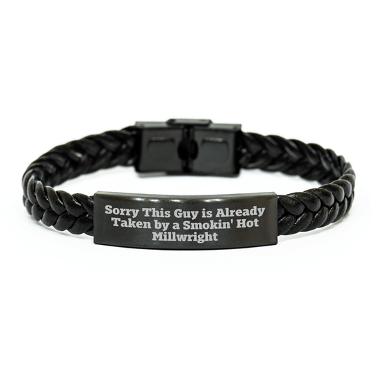 Funny Millwright Gifts, Sorry This Guy Is Already Taken By A Smokin' Hot Millwright, Interlaced Leather Bracelet for Graduation Unique Gifts from Friends to Millwright - Victory Thru Vision 