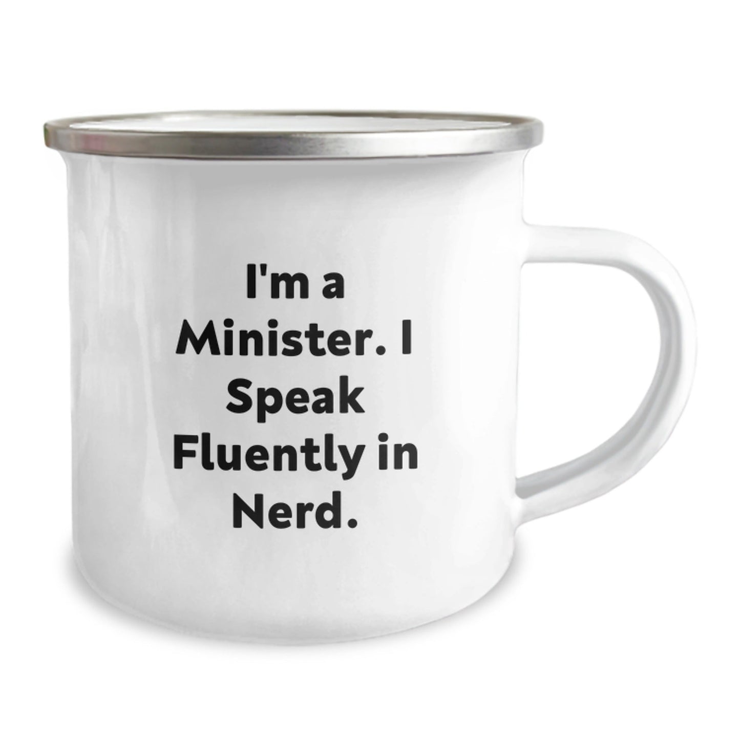 Funny Minister Gifts: I'm A Minister. I Speak Fluently In genius. Birthday Camping Mug for Men, Women, Friends, Coworkers, Family - Victory Thru Vision