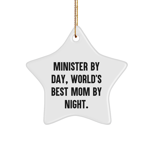 Funny Minister Gifts: Minister By Day, World's Best Mom By Night Star Ornament, Unique Christmas Unique Gifts for Minister, Gifts from Men, Women, Friends, Coworkers to Family, Home Decor - Victory Thru Vision 