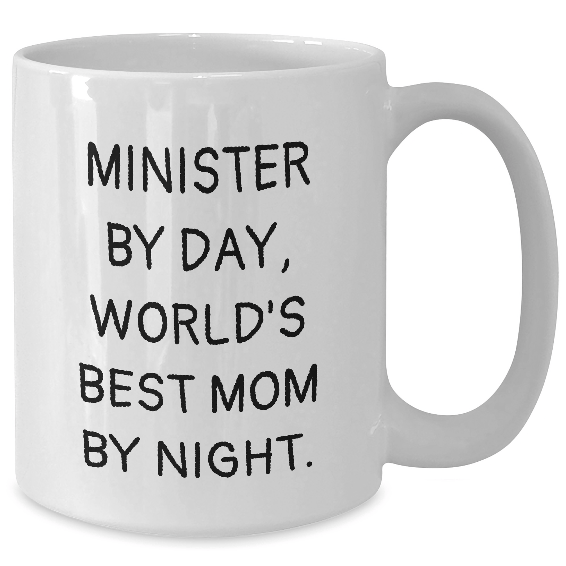 Funny Minister Gifts: Minister By Day, World's Best Mom By Night. White Coffee Mug for Minister's Father's Day Unique Gifts from Family - Victory Thru Vision 