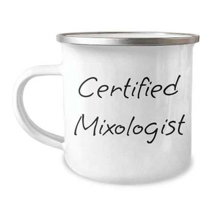 Funny Mixologist Gifts for Men from Family, Camping Mugs for Father's Day, Certified Mixologist Quote, 12 oz Stainless Steel - Victory Thru Vision 