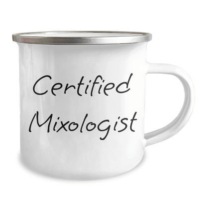 Funny Mixologist Gifts for Men from Family, Camping Mugs for Father's Day, Certified Mixologist Quote, 12 oz Stainless Steel - Victory Thru Vision 