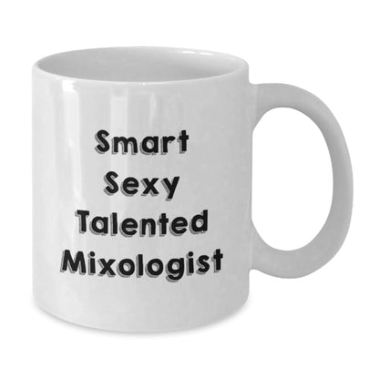 Funny Mixologist Gifts for Men, White Coffee Mug, 'Smart Sexy Talented' Quote, Birthday Unique Presents from Friends - Victory Thru Vision
