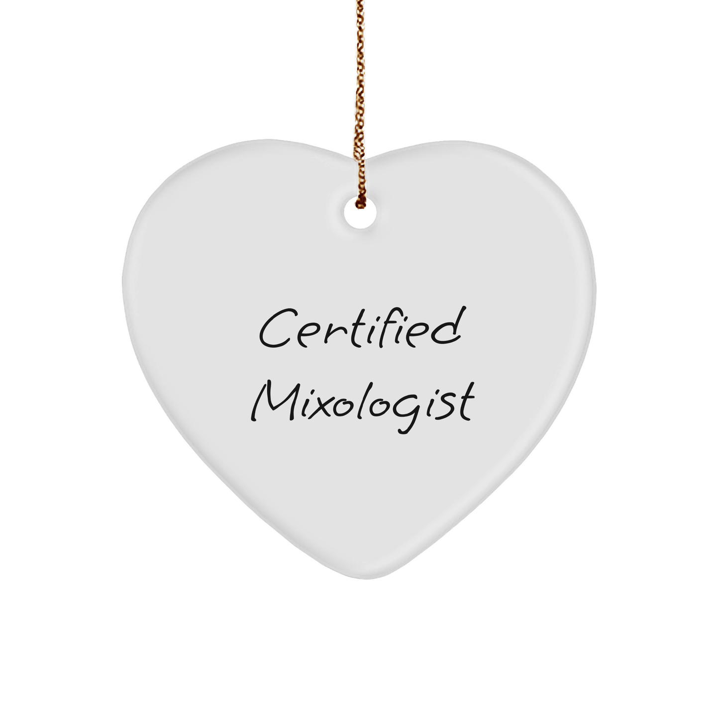 Funny Mixologist Gifts from Friends, 'A Good Mix is a Happy Mix, Certified Mixologist Christmas Heart Ornament, Gifts for Mixologist, Unique Christmas Unique Gifts - Victory Thru Vision 