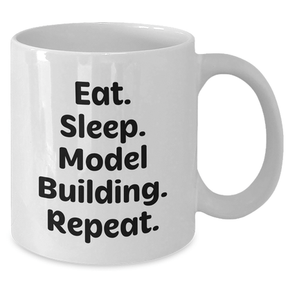 Funny Model Building Gifts for Him from Friends, Eat. Sleep. Model Building. Repeat. White Coffee Mug - Victory Thru Vision 