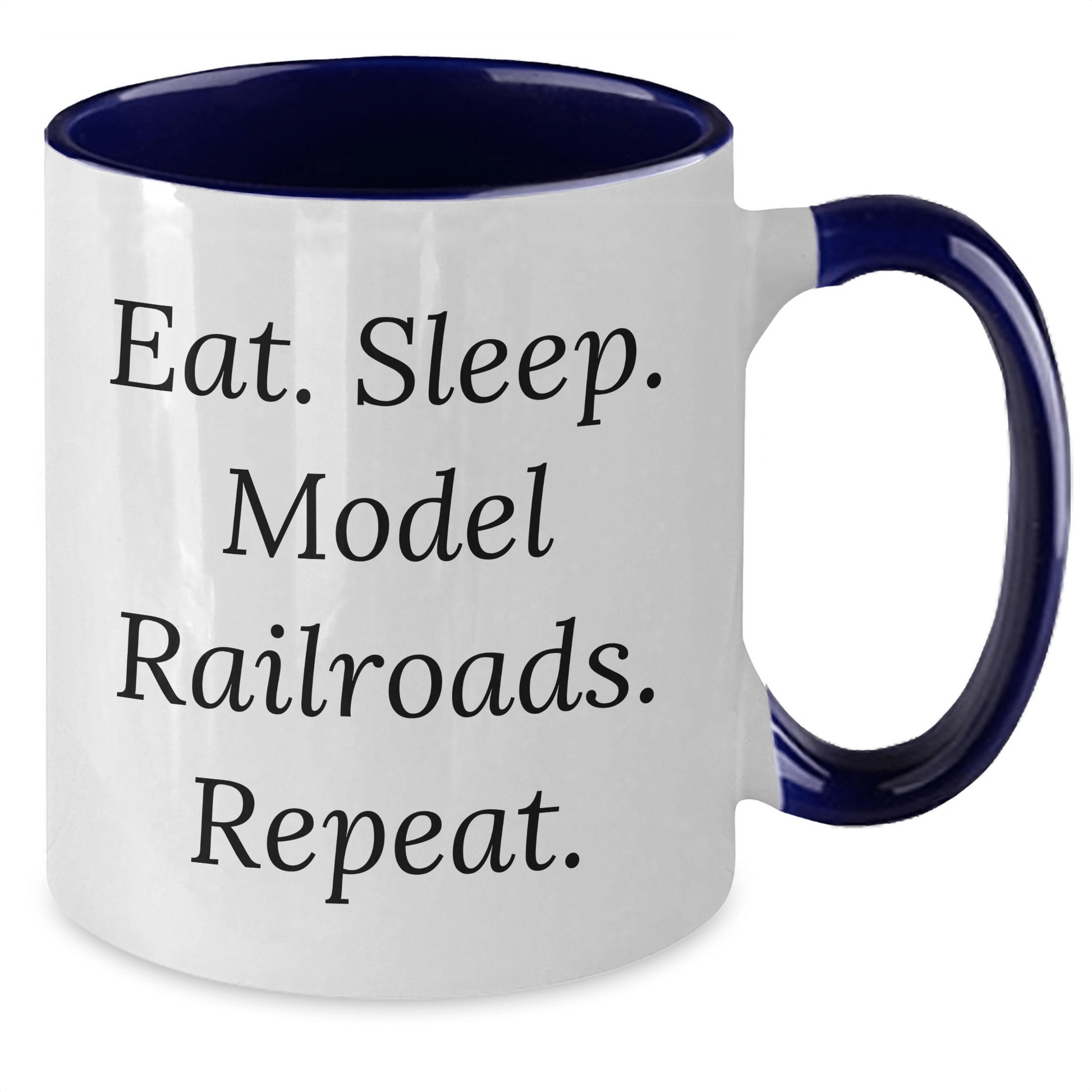 Funny Model Railroads Gifts for Him - Eat. Sleep. Model Railroads. Repeat. Two Tone Coffee Mug, Father's Day Unique Gifts from Friends or Family - Victory Thru Vision 