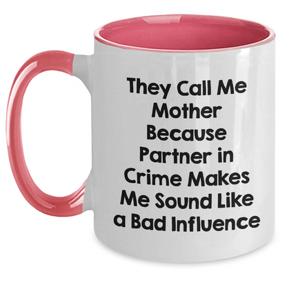 Funny Mom Quotes Two Tone Coffee Mug, Gifts from Mom to Men, Mother's Day Unique Gifts for Family - Victory Thru Vision 